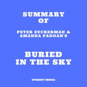 Summary of Peter Zuckerman & Amanda Padoan s Buried in the Sky