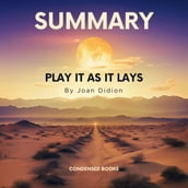 Summary of Play It As It Lays by Joan Didion
