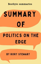 Summary of Politics On the Edge
