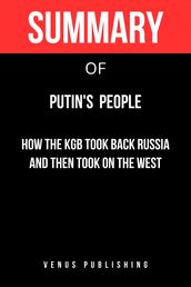 Summary of Putin s People by Catherine Belton