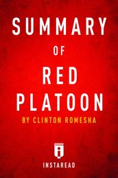Summary of Red Platoon