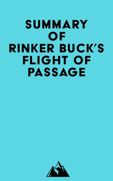 Summary of Rinker Buck's Flight of Passage -   Everest Media