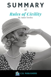 Summary of Rules of Civility by Amor Towles