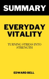 Summary of Samantha Boardman s Everyday Vitality