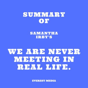 Summary of Samantha Irby's We Are Never Meeting in Real Life. - Everest Media
