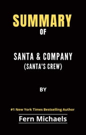 Summary of Santa & Company (Santa s Crew) by Fern Michaels