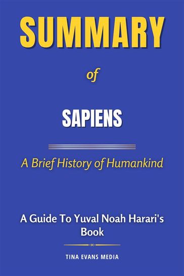 Summary of Sapiens - Tina Evans