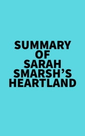 Summary of Sarah Smarsh s Heartland