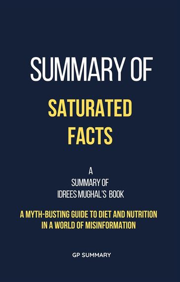 Summary of Saturated Facts by Idrees Mughal - GP SUMMARY