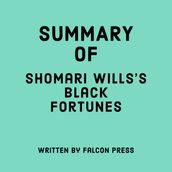 Summary of Shomari Wills s Black Fortunes