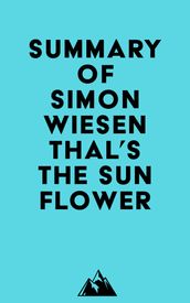 Summary of Simon Wiesenthal s The Sunflower