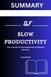 Summary of Slow Productivity