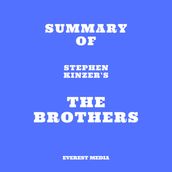Summary of Stephen Kinzer s The Brothers