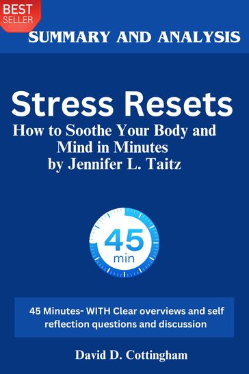 Summary of Stress Resets - David D. Cottingham