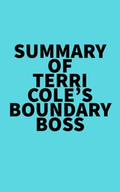 Summary of Terri Cole s Boundary Boss