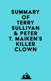 Summary of Terry Sullivan & Peter T. Maiken