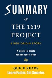 Summary of The 1619 Project