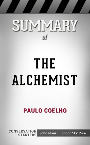 Summary of The Alchemist - Paul Mani