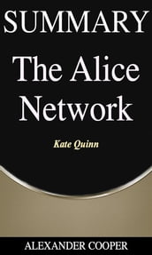 Summary of The Alice Network