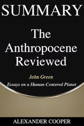 Summary of The Anthropocene Reviewed