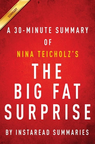 Summary of The Big Fat Surprise - Instaread Summaries