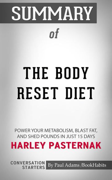 Summary of The Body Reset Diet - Paul Adams