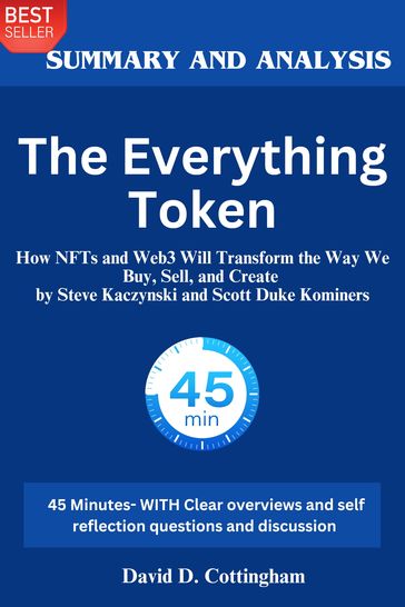 Summary of The Everything Token - David D. Cottingham