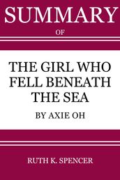 Summary of The Girl Who Fell Beneath the Sea by Axie Oh