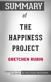 Summary of The Happiness Project