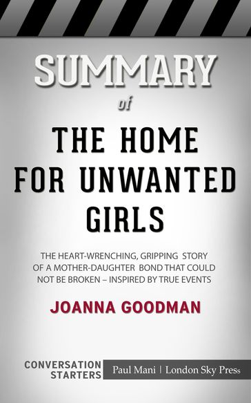 Summary of The Home for Unwanted Girls - Paul Mani