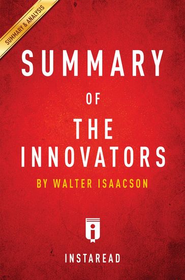 Summary of The Innovators - Instaread Summaries
