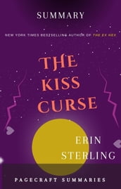 Summary of The Kiss Curse by Erin Sterling