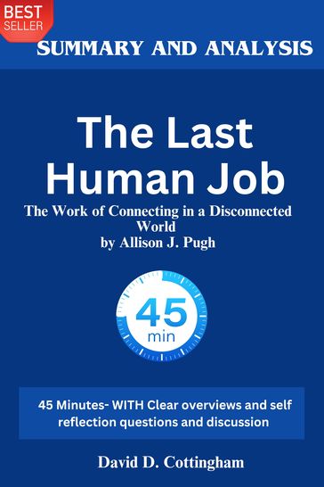 Summary of The Last Human Job - David D. Cottingham