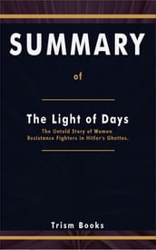 Summary of The Light of Days