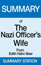 Summary of The Nazi Officer s Wife