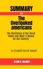 Summary of The Overlooked Americans