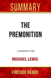 Summary of The Premonition: A Pandemic Story