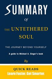 Summary of The Untethered Soul