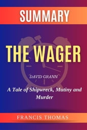 Summary of The Wager by David Grann