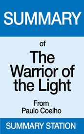 Summary of The Warrior of the Light