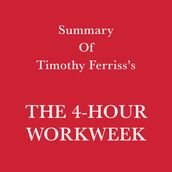 Summary of Timothy Ferriss s The 4-Hour Workweek