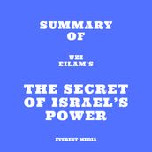 Summary of Uzi Eilam s The secret of Israel s Power