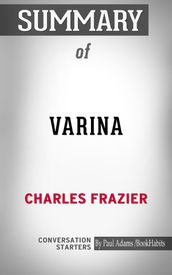 Summary of Varina: A Novel