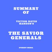 Summary of Victor Davis Hanson s The Savior Generals