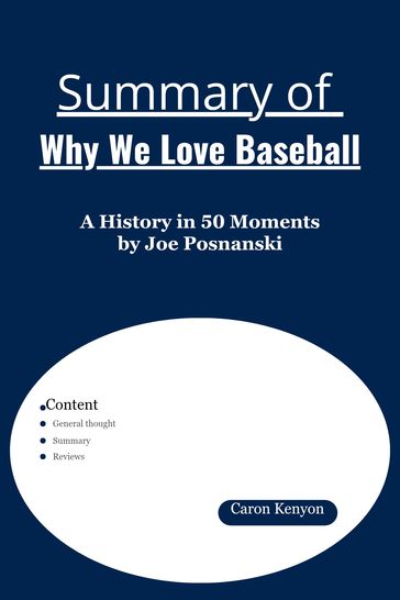 Summary of Why We Love Baseball - Caron Kenyon