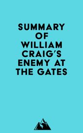 Summary of William Craig s Enemy at the Gates