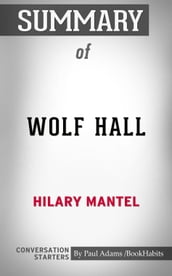 Summary of Wolf Hall