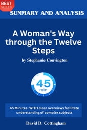 Summary of A Woman s Way through the Twelve Steps