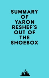 Summary of Yaron Reshef s Out of the Shoebox