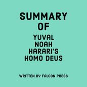 Summary of Yuval Noah Harari s Homo Deus